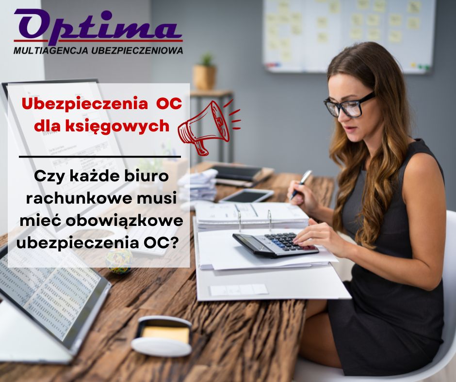 Ubezpieczenie OC zawodowej biur rachunkowych