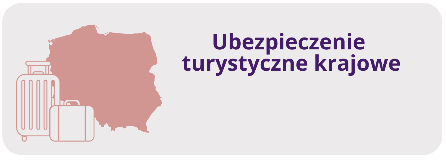 ubezpieczenie turystyczne krajowe