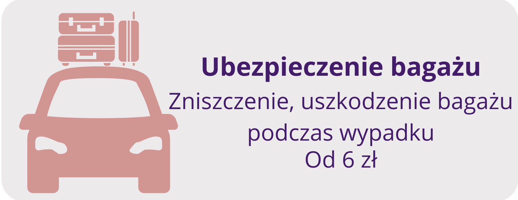 ubezpieczenie bagażu w samochodzie